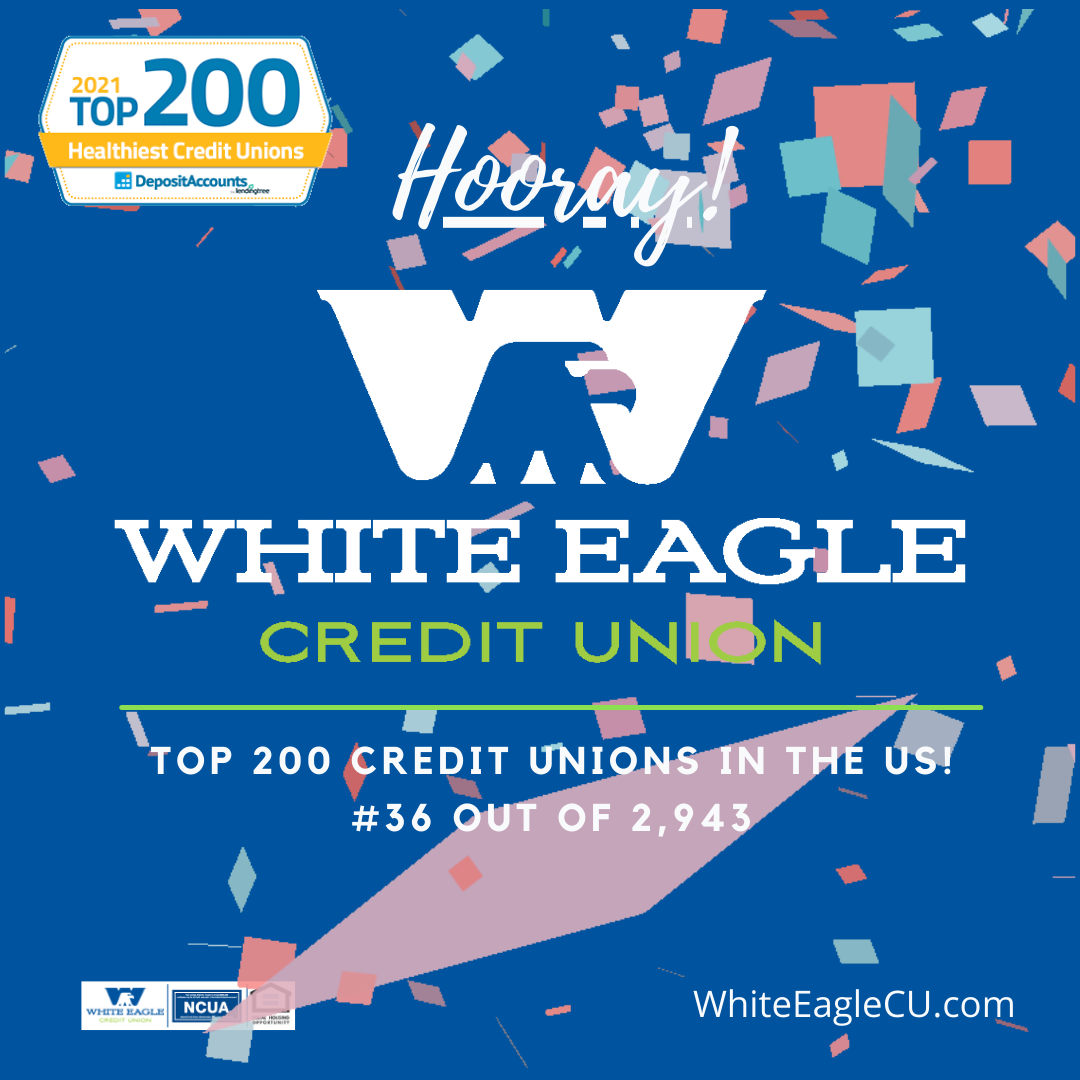 White Eagle CU recognized top 200 Healthiest Credit Union White Eagle