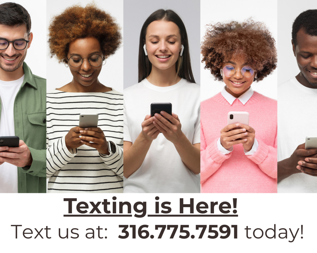 Text us at 316.775.7591.