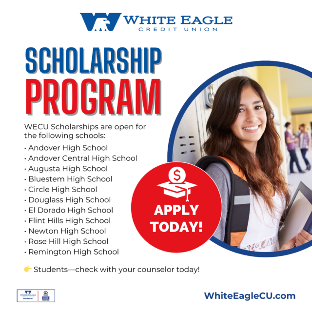 WECU Scholarships are open for the following schools: • Andover High School • Andover Central High School • Augusta High School • Bluestem High School • Circle High School • Douglass High School • El Dorado High School • Flint Hills High School • Newton High School • Rose Hill High School • Remington High School 👉 Students—check with your counselor today!